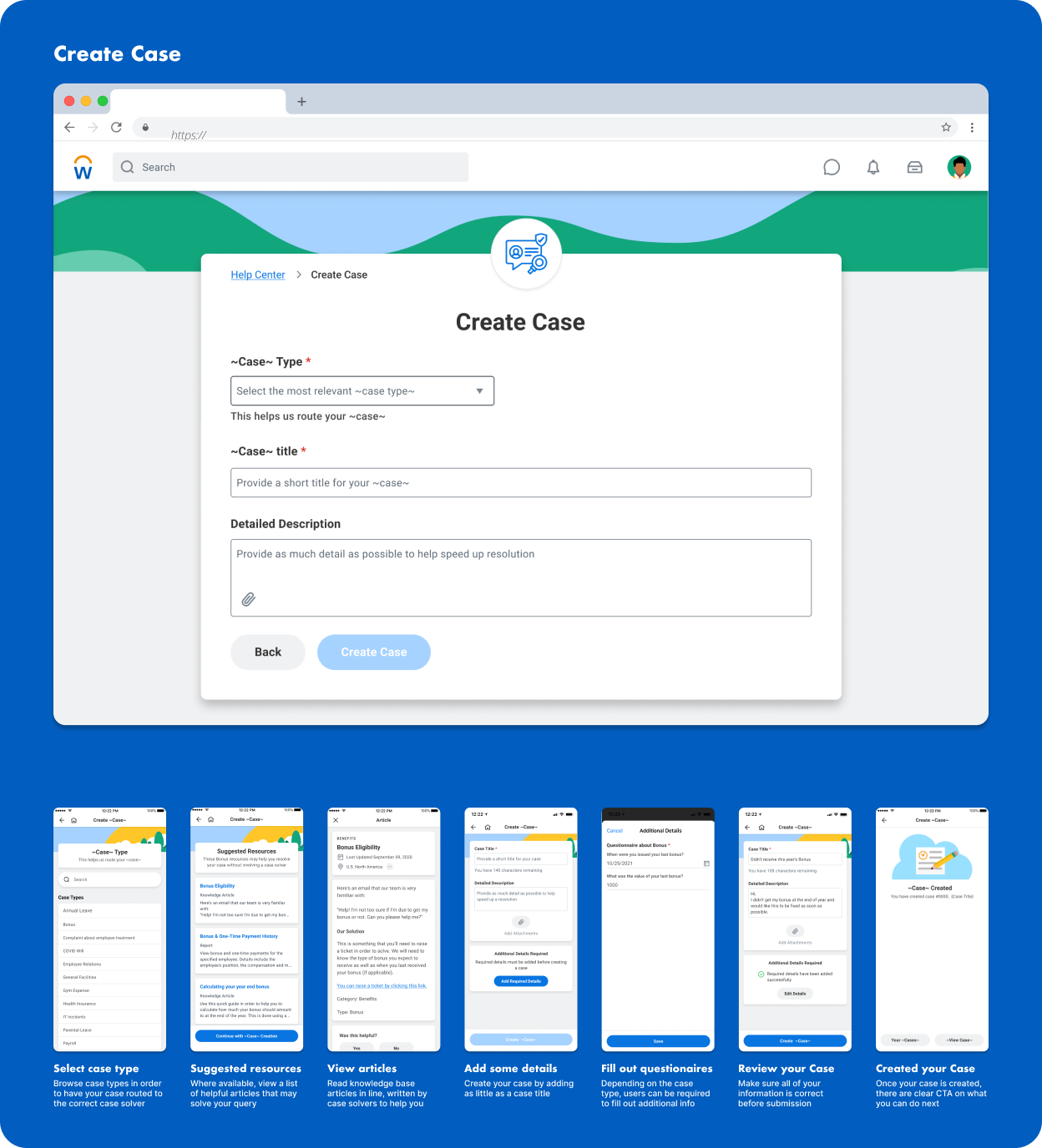 Create Case on mobile. Multiple iterations of this were tested extensively before finalising the design